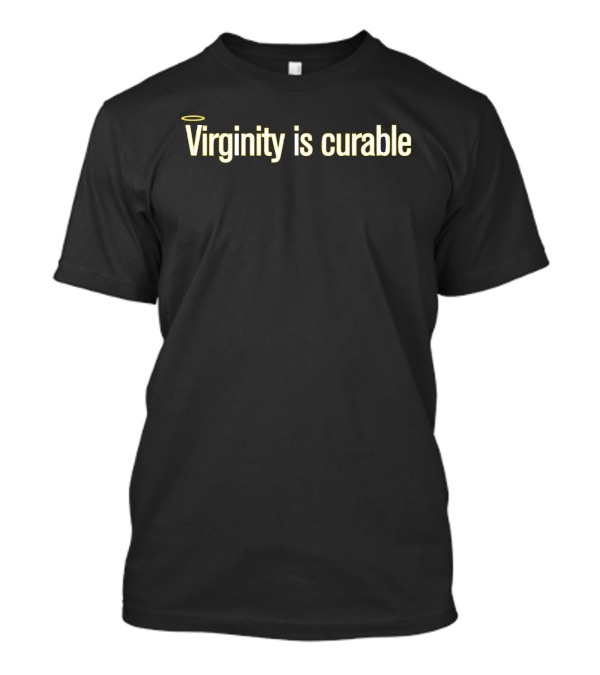 Virginity Is Curable With Halo T-Shirt