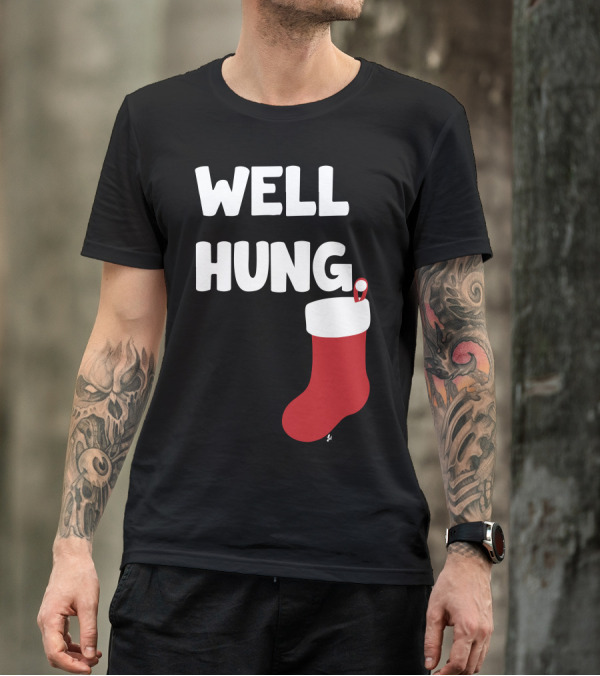 Well Hung Endowed Christmas Stocking Santa Joke T-Shirt