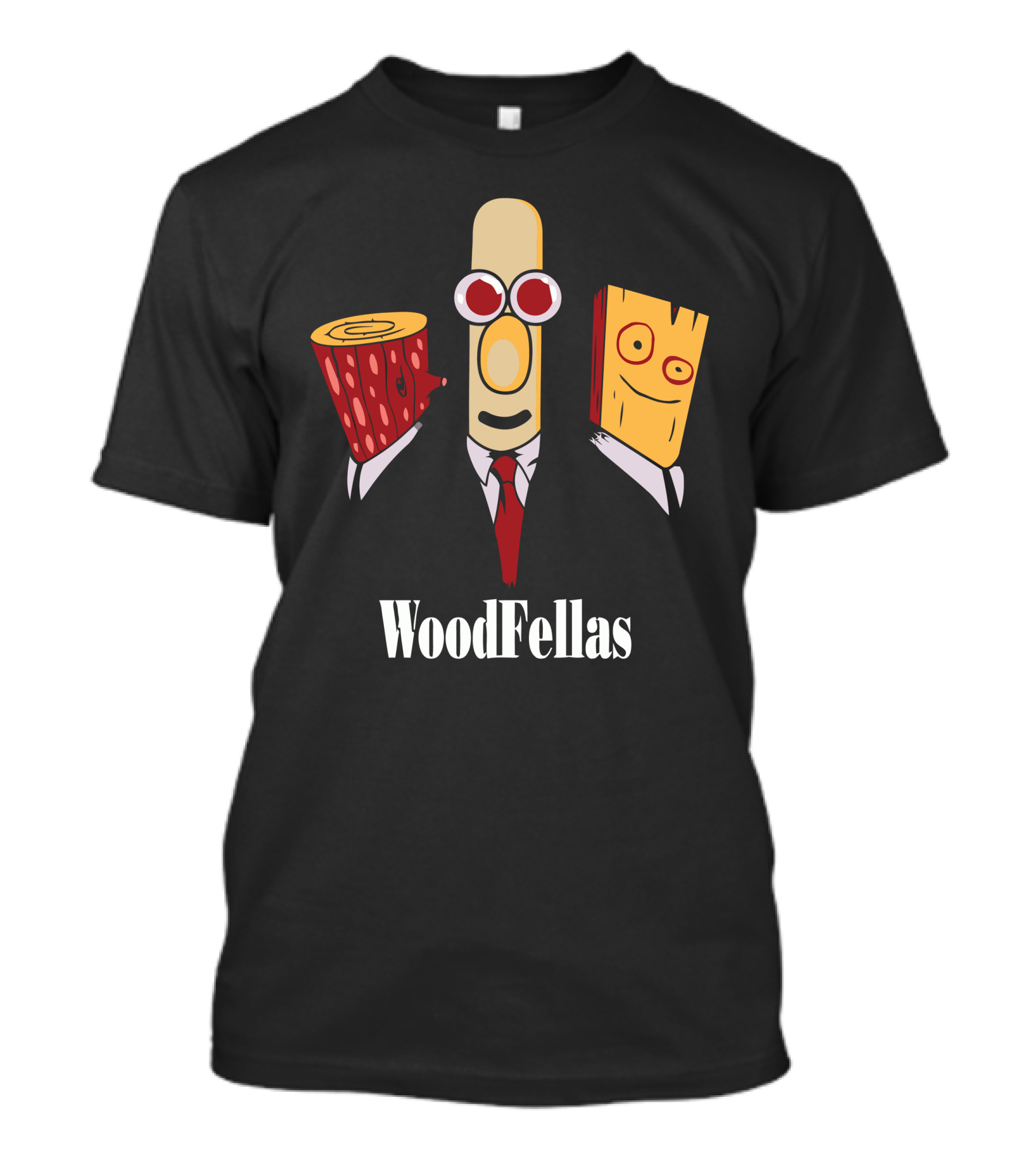 Woodfellas Wood Log Cartoon Characters In Suits T-Shirt