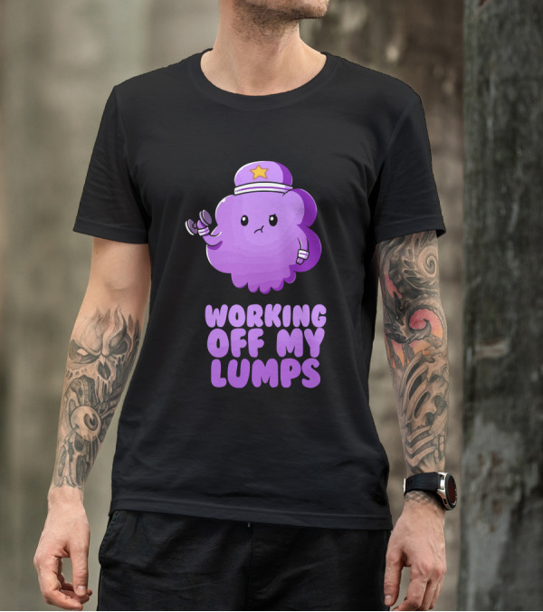 Lumpy Space Workout With Dumbbells: Working Off My Lumps T-Shirt