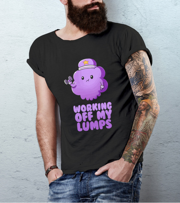 Lumpy Space Workout With Dumbbells: Working Off My Lumps T-Shirt