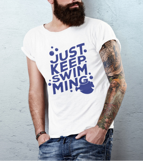 Just Keep Swimming Dory Blue Text With Bubbles T-Shirt