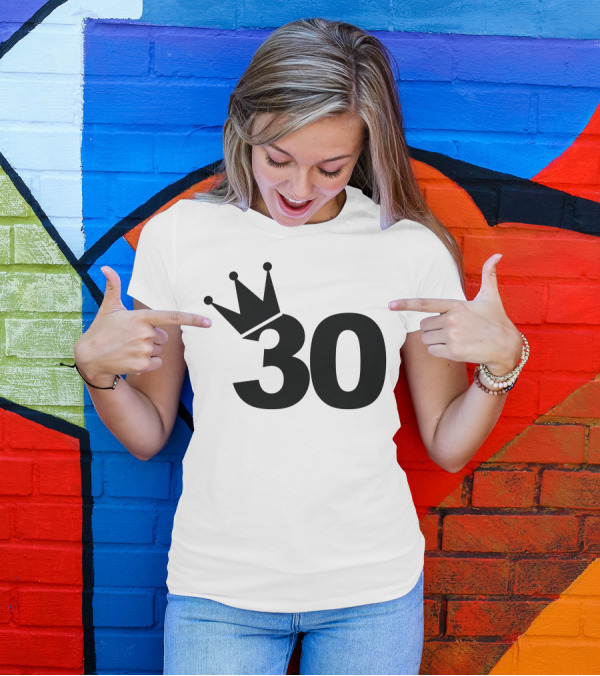 King 30 Crown Birthday T-Shirt