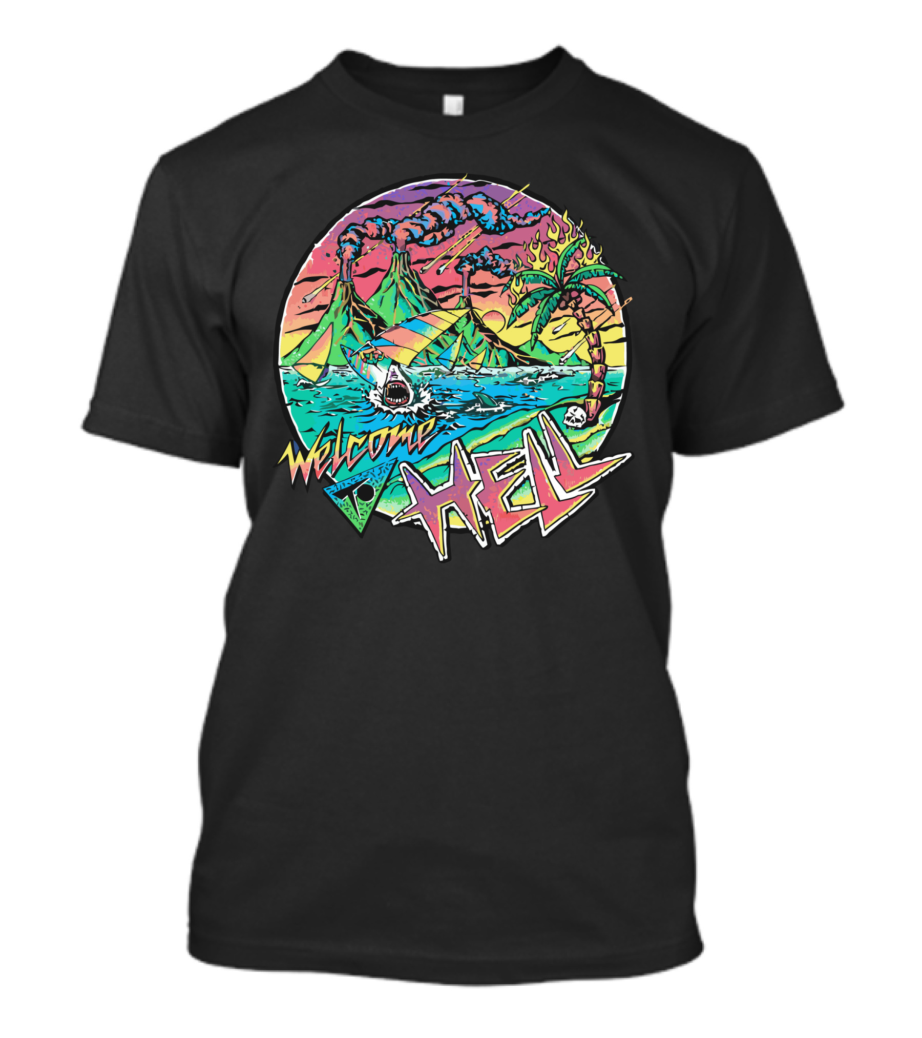 Welcome To Hell Neon Volcano Island Shark Attack Palm Tree Explosion T-Shirt