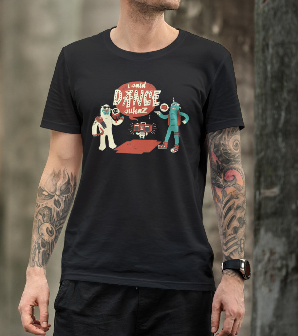 I Said DANCE Sukaz 1986 T-Shirt