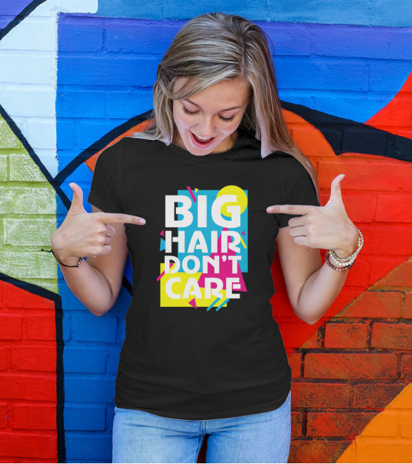BIG HAIR DON'T CARE Bold Neon Geometric T-Shirt