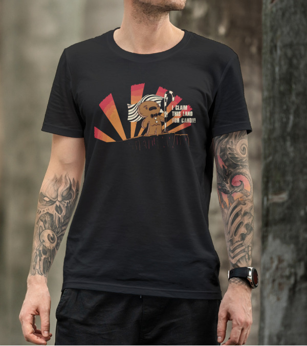I Claim This Land For Candy Empire T-Shirt