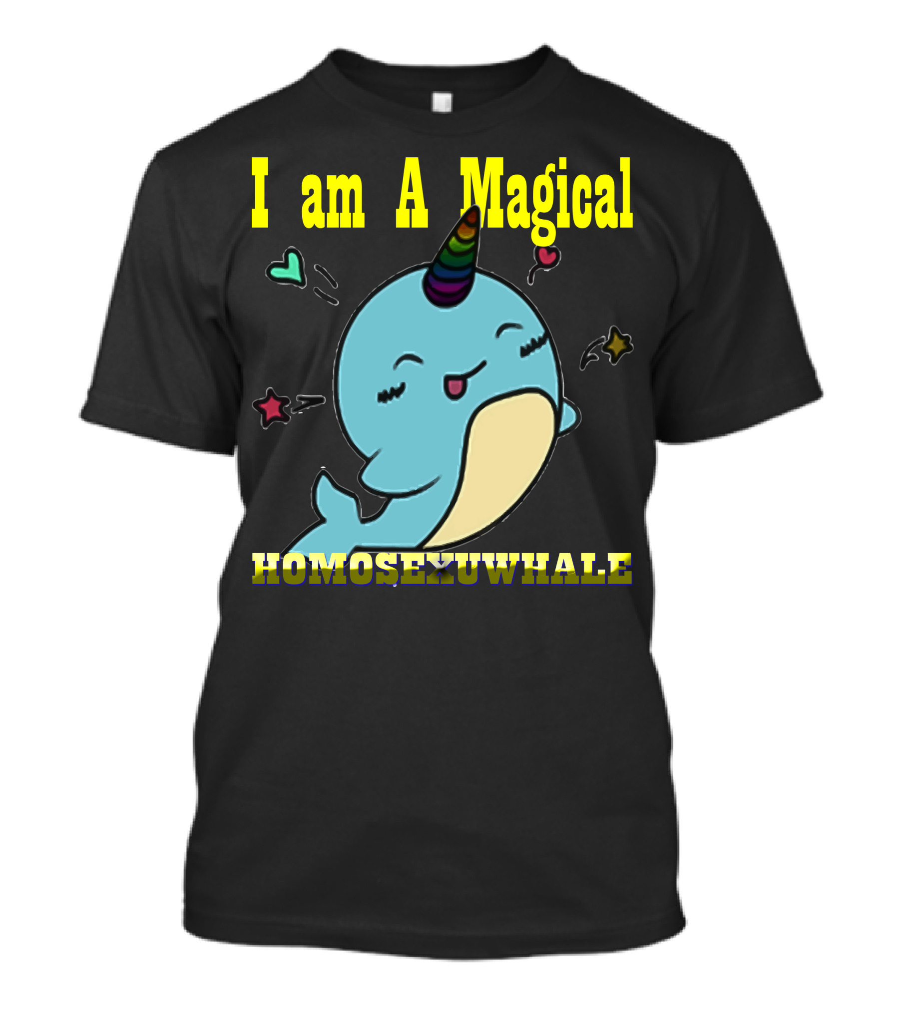 I Am A Magical Homosekxuwhale T-Shirt