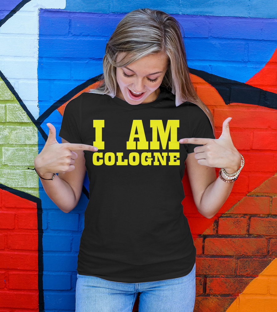 I AM COLOGNE T-Shirt