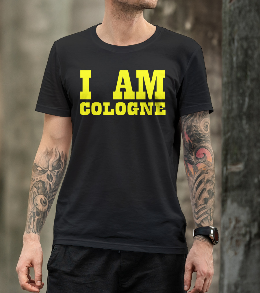 I AM COLOGNE T-Shirt