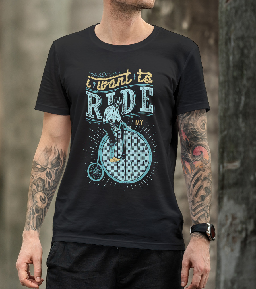 I Want To Ride My Vintage Penny-Farthing Bike Retro T-Shirt