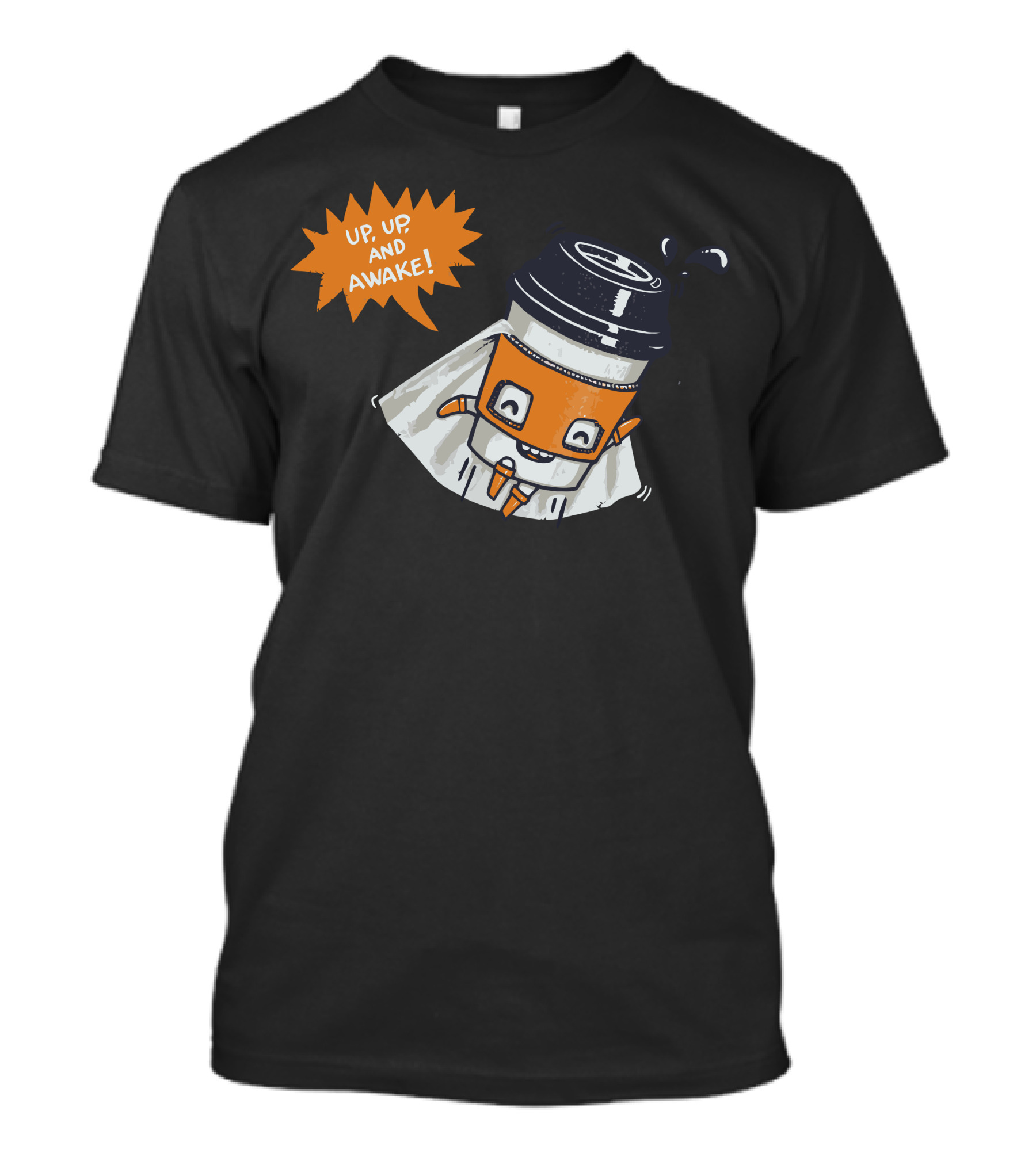 Up Up And Awake My Morning Sidekick T-Shirt