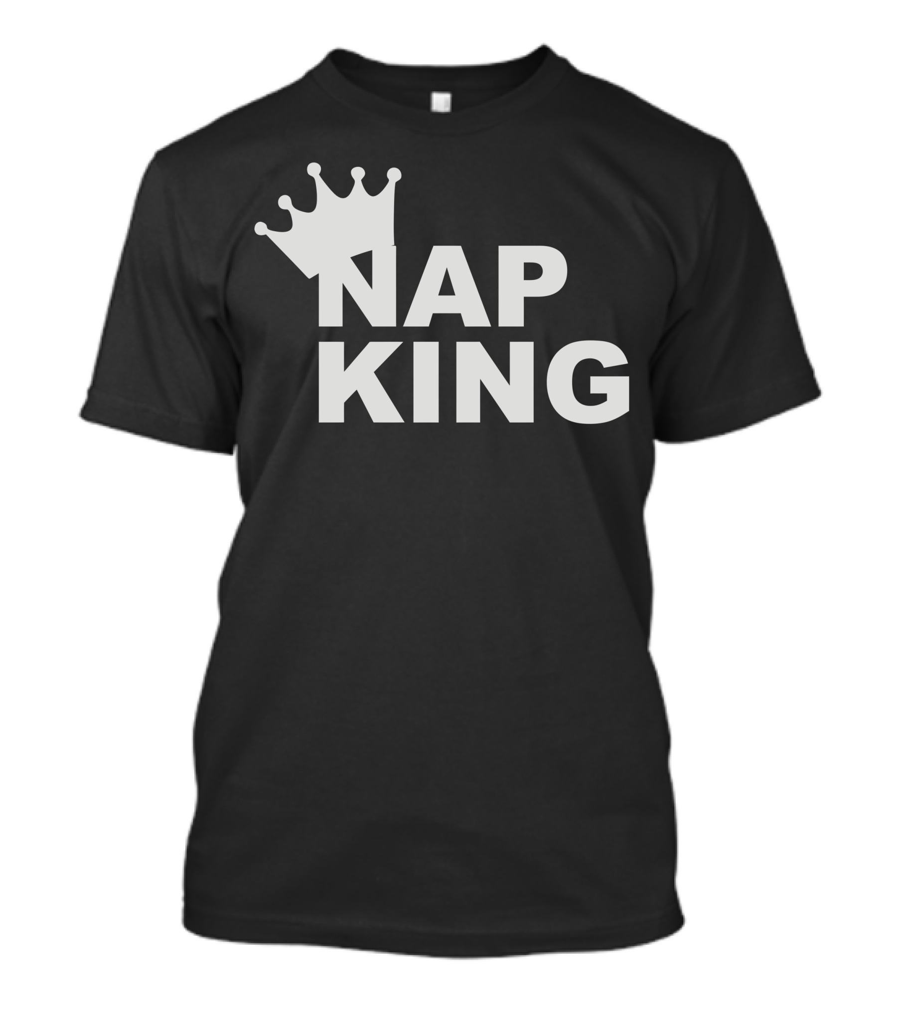 Nap King Crowned Monarch Of Rest T-Shirt