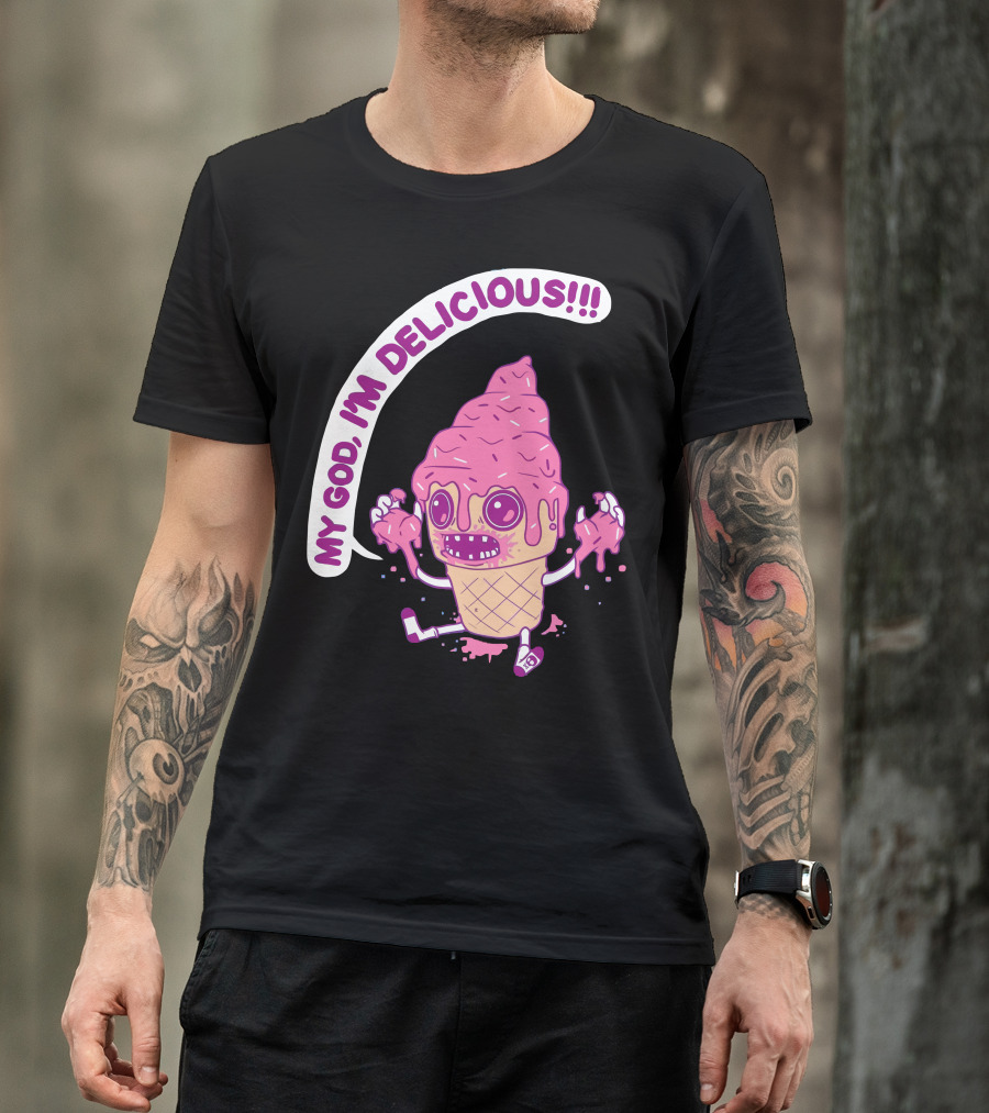 MY GOD, I'M DELICIOUS Nom Nom T-Shirt