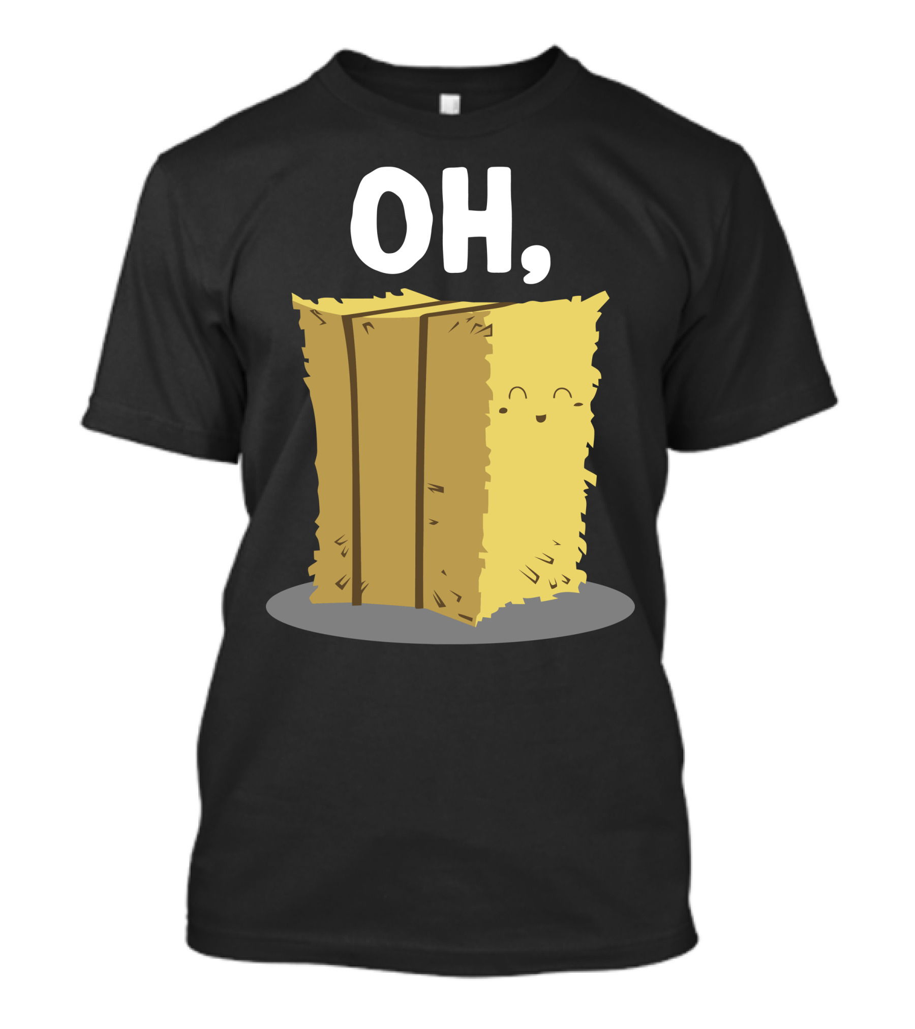 Oh Hay Oh Hey Girl Boy Funny Pun Hay Bale T-Shirt