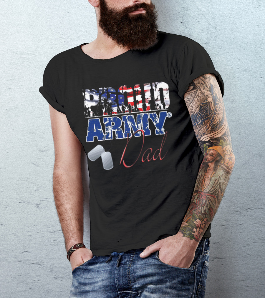 Proud Army Dad With American Flag And Dog Tags T-Shirt