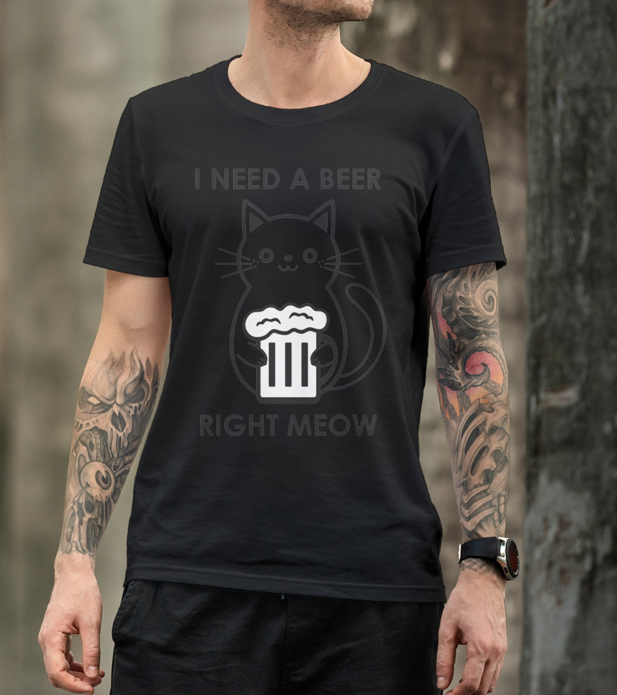 I Need A Beer Right Meow Cat T-Shirt