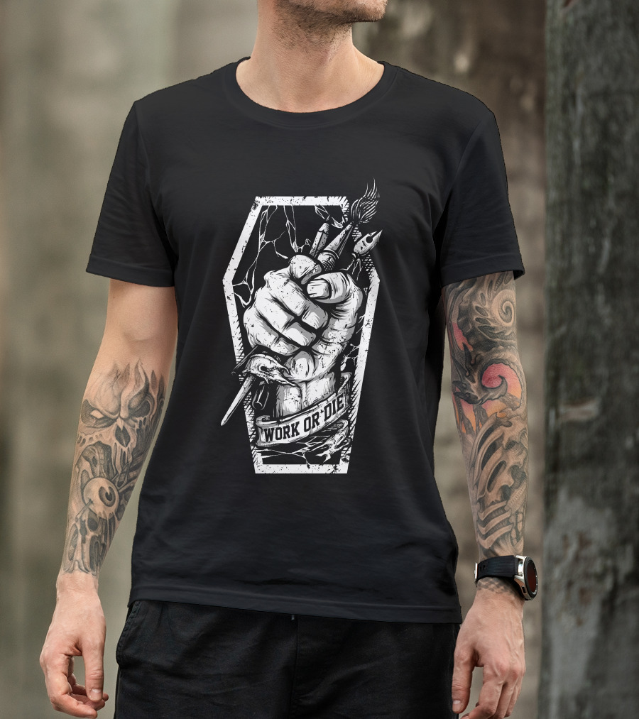 Work Or Die Fist With Brush And Knife Inside Coffin Frame T-Shirt