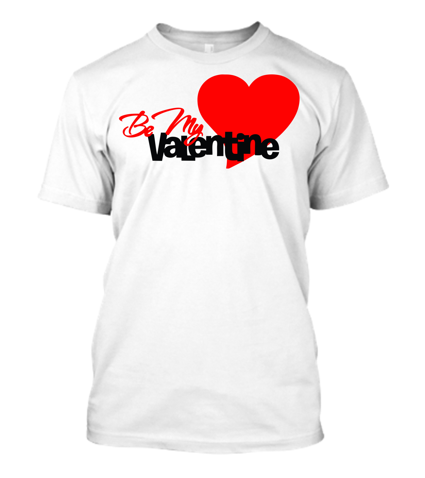 Be My Valentine Red Heart T-Shirt