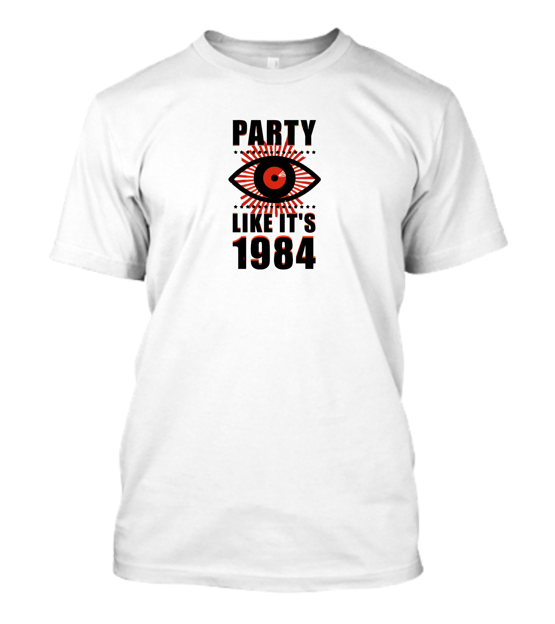 Party Like It's 1984 Big Brother Is Watching You T-Shirt