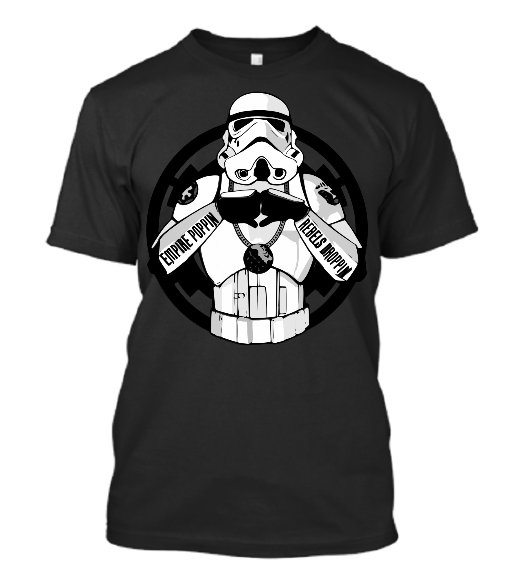 Empire Poppin Rebels Droppin Stormtrooper Star Wars T-Shirt