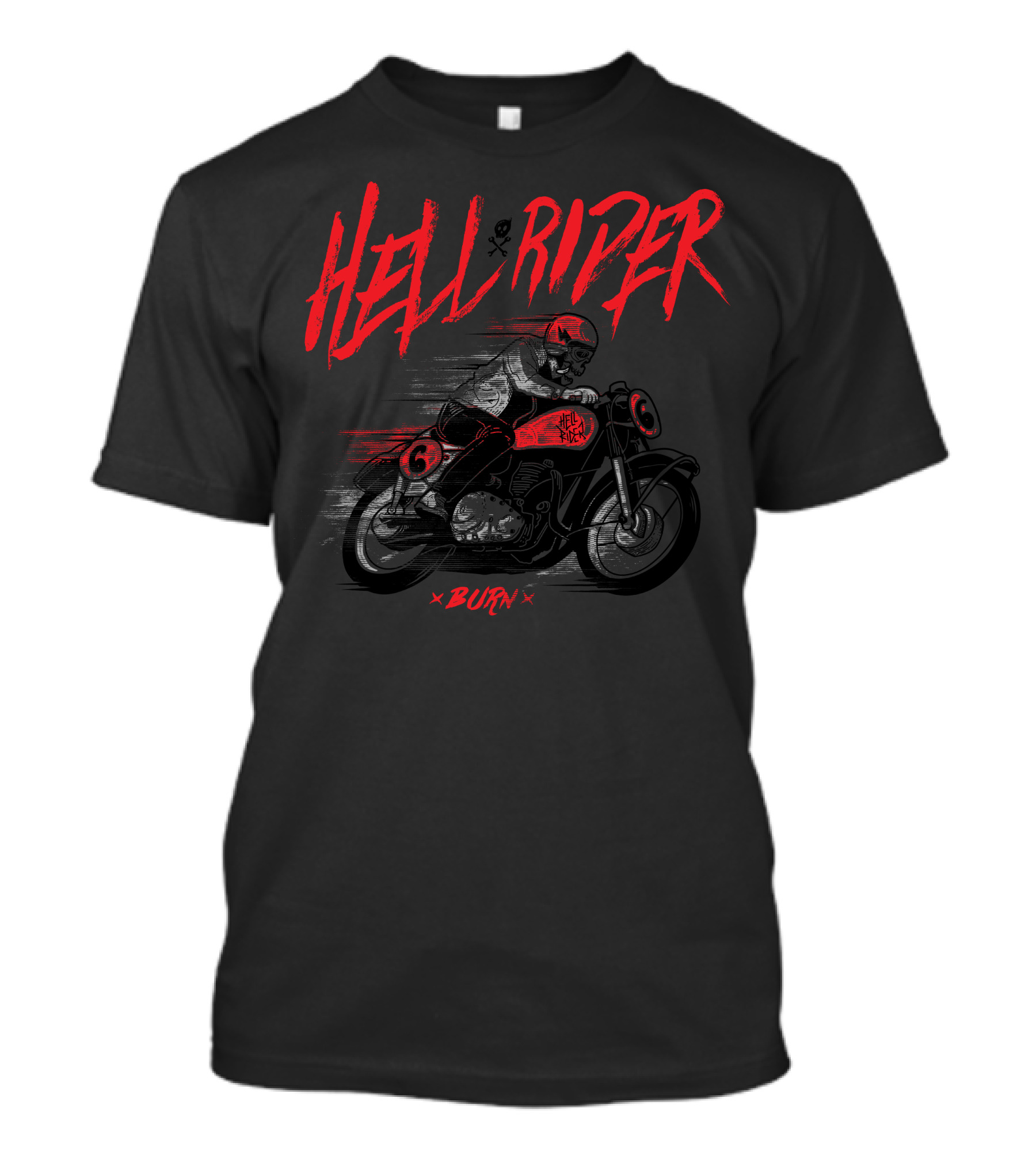 Hell Rider Burn Skulls And Motorcycles Racing T-Shirt