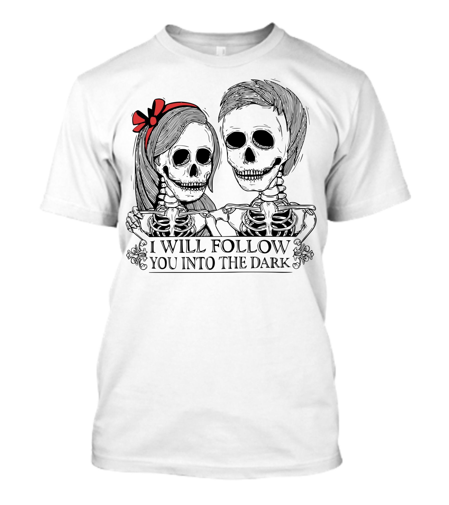 I Will Follow You Into The Dark Lovely Bones Skeleton Couple T-Shirt