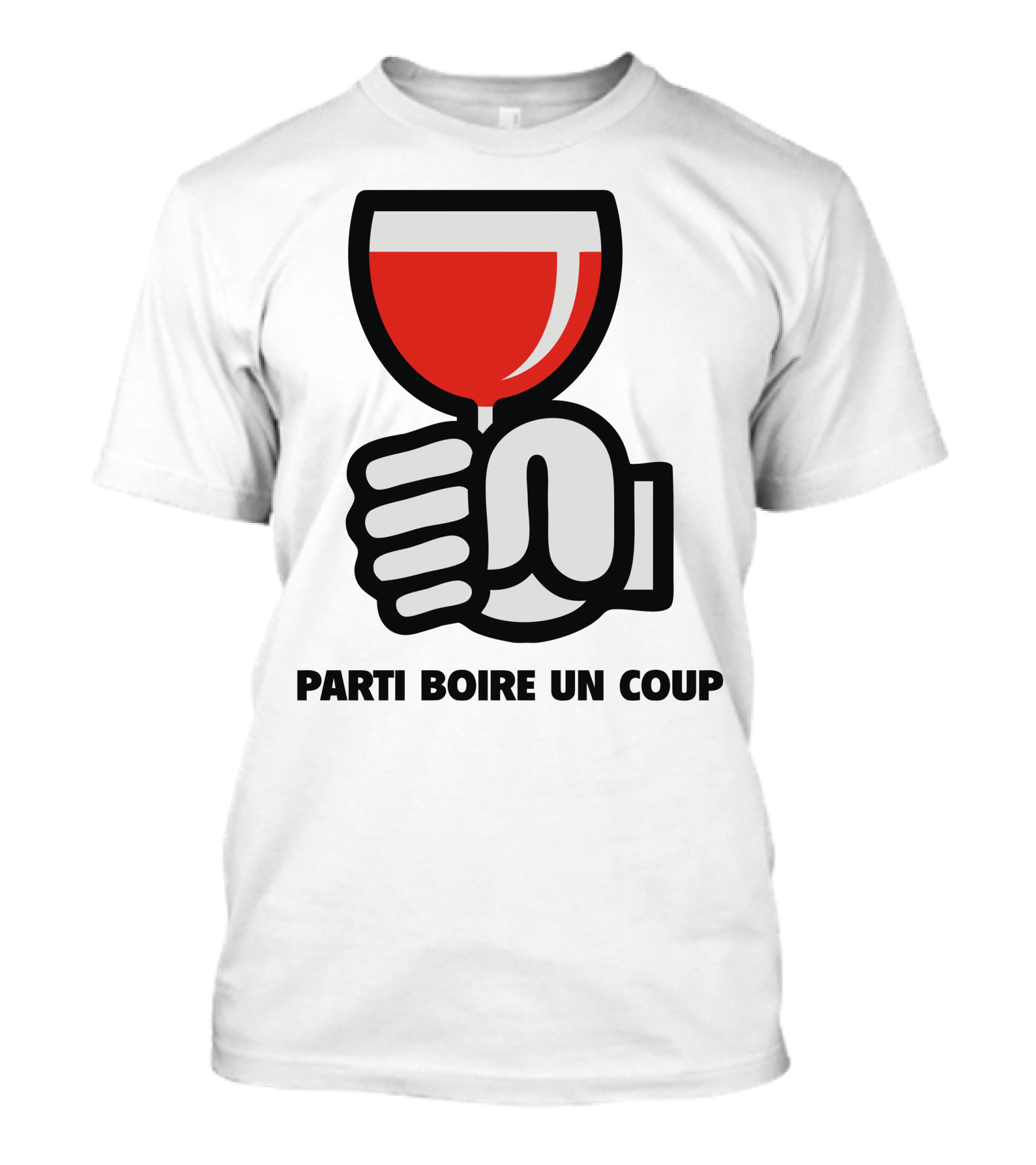 PARTI BOIRE UN COUP Bloc Fist Red Wine Glass T-Shirt