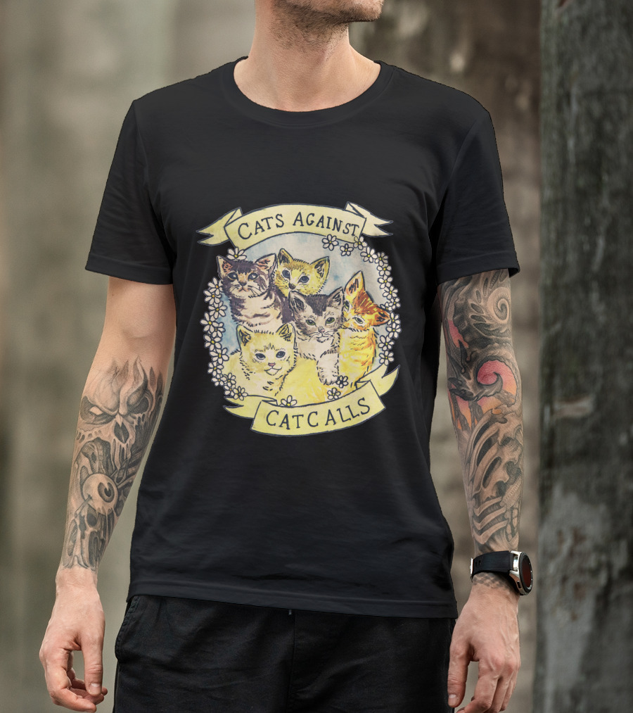 Cats Against Cat Calls Feminist Kittens Empowerment Banner T-Shirt
