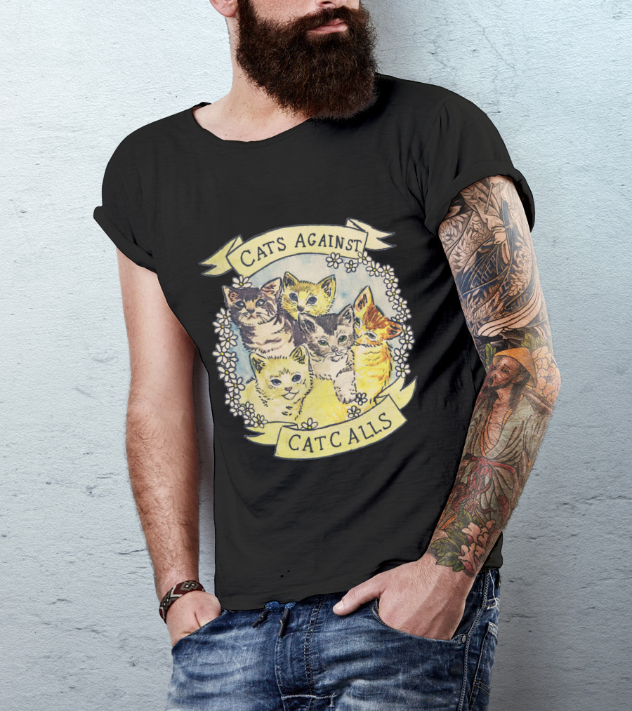 Cats Against Cat Calls Feminist Kittens Empowerment Banner T-Shirt