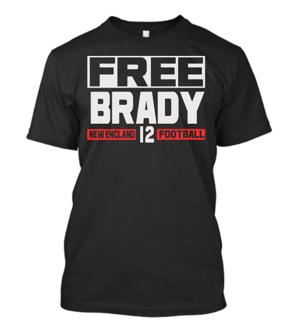 Free Brady New England 12 Football T-Shirt