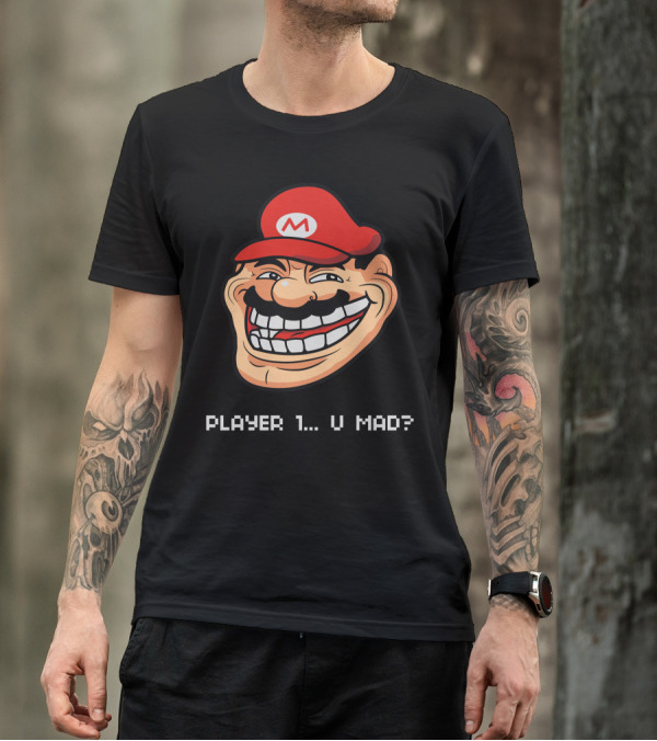Player 1 U Mad Meme Mario Troll Face T-Shirt