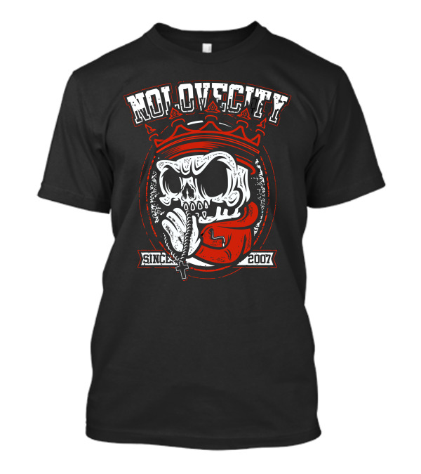 NO LOVE CITY Praying Skull Since 2007 T-Shirt