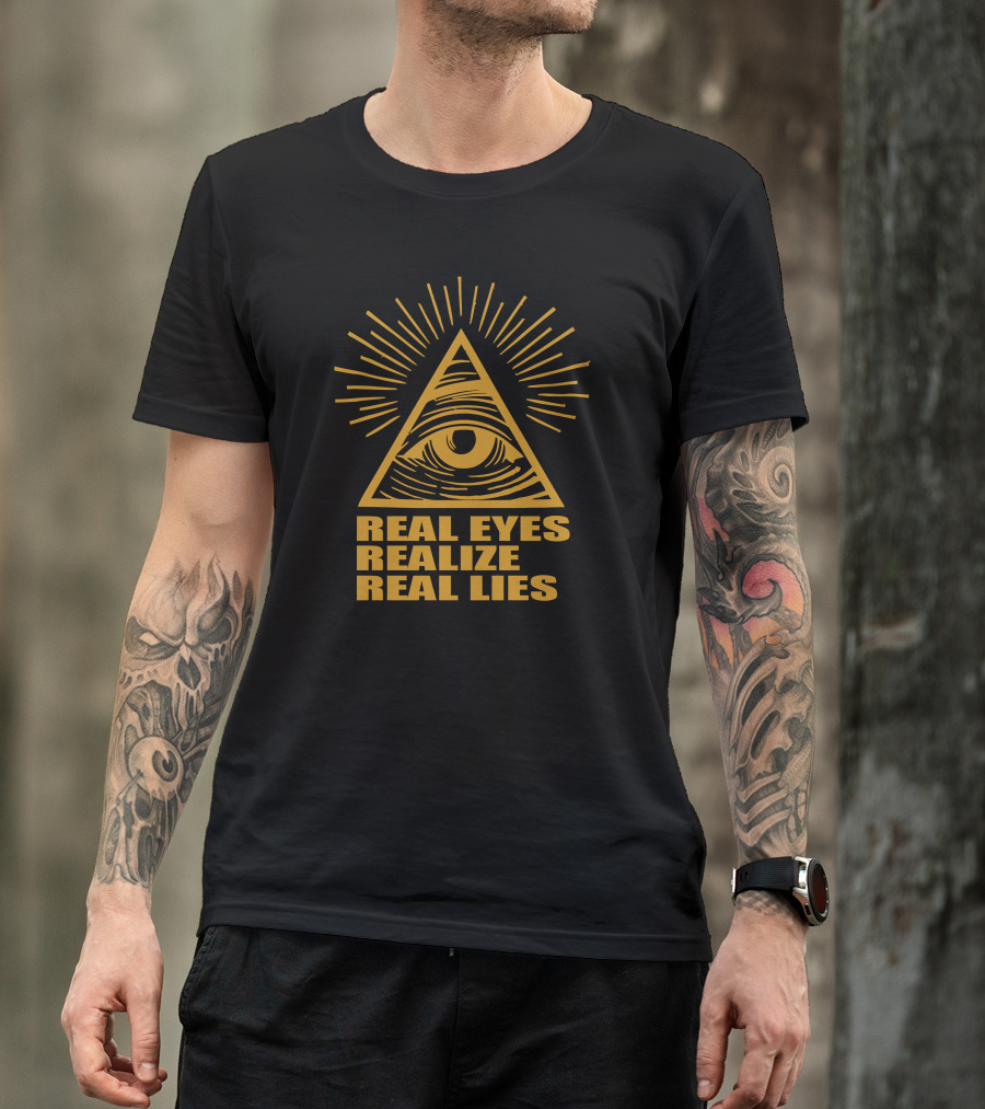 Real Eyes Realize Real Lies Illuminati Triangle Eye T-Shirt
