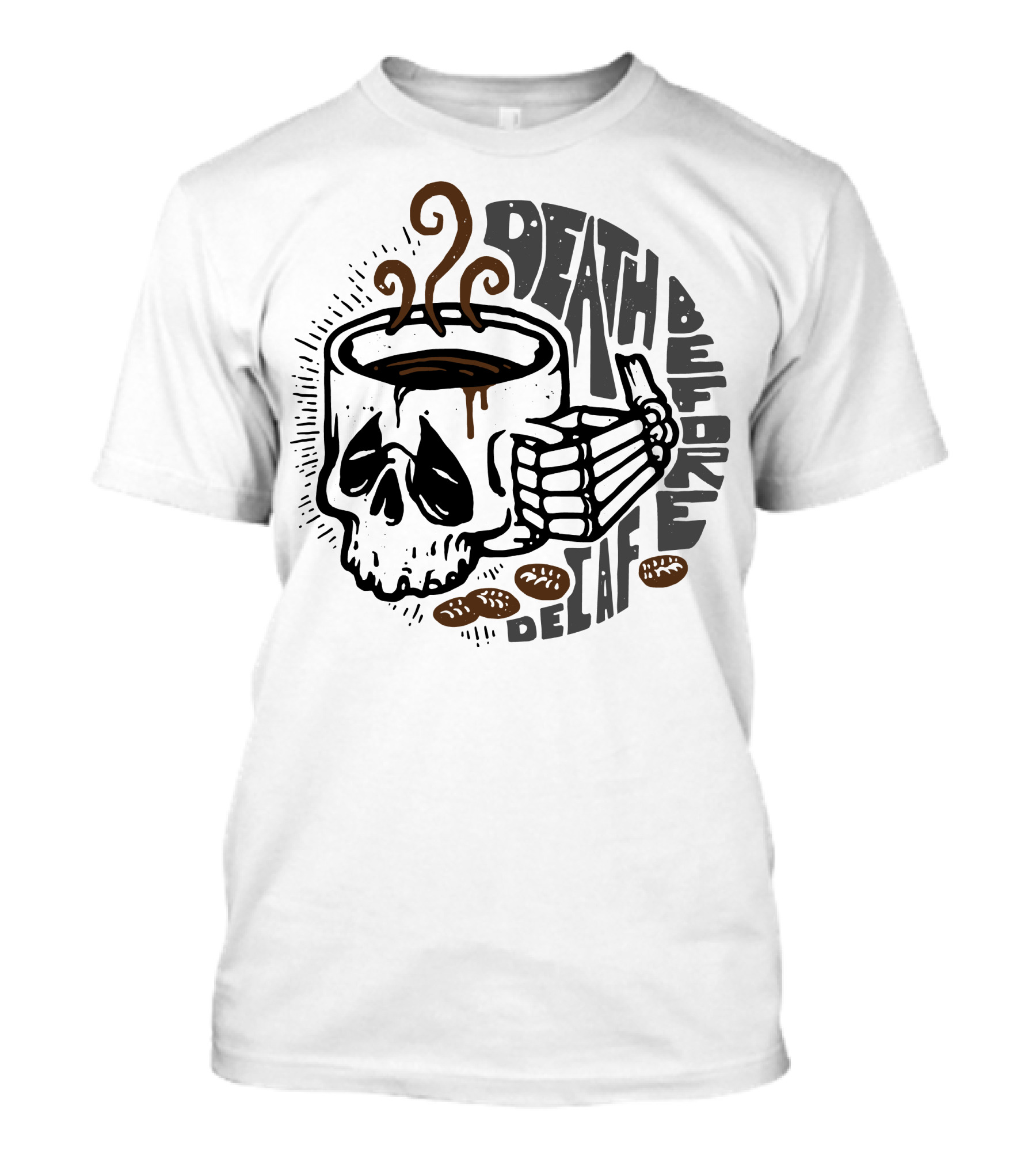 Death Before Decaf Skull Coffee Cup With Skeleton Hand T-Shirt