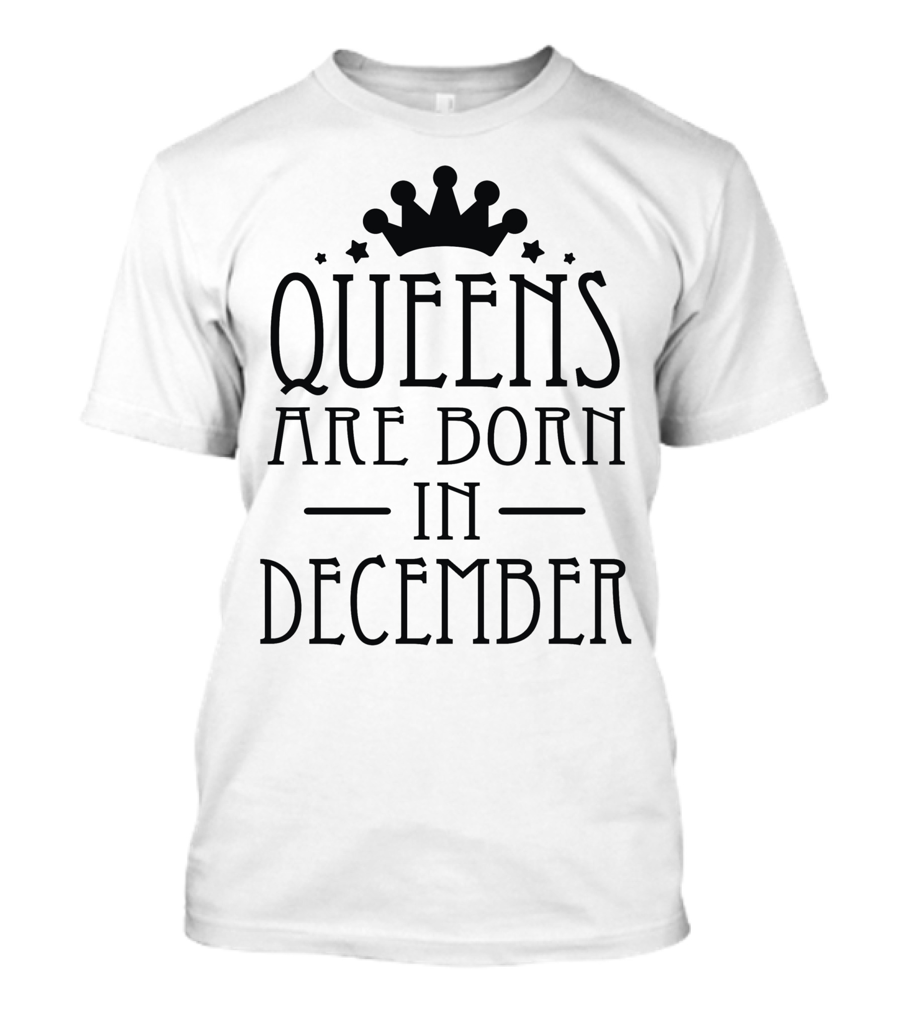 Queens Are Born In December With Crown And Stars T-Shirt