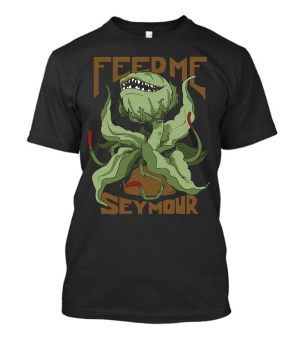 Feed Me Seymour T-Shirt