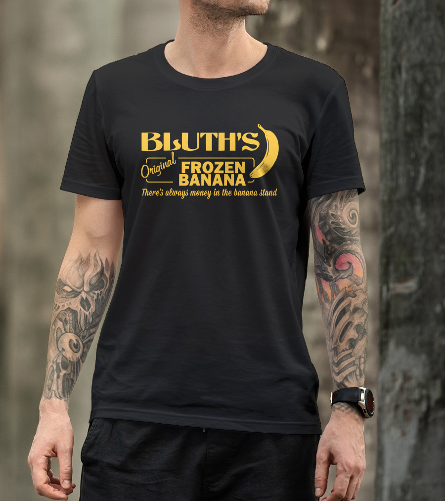 Bluth's Original Frozen Banana There's Always Money In The Banana Stand T-Shirt