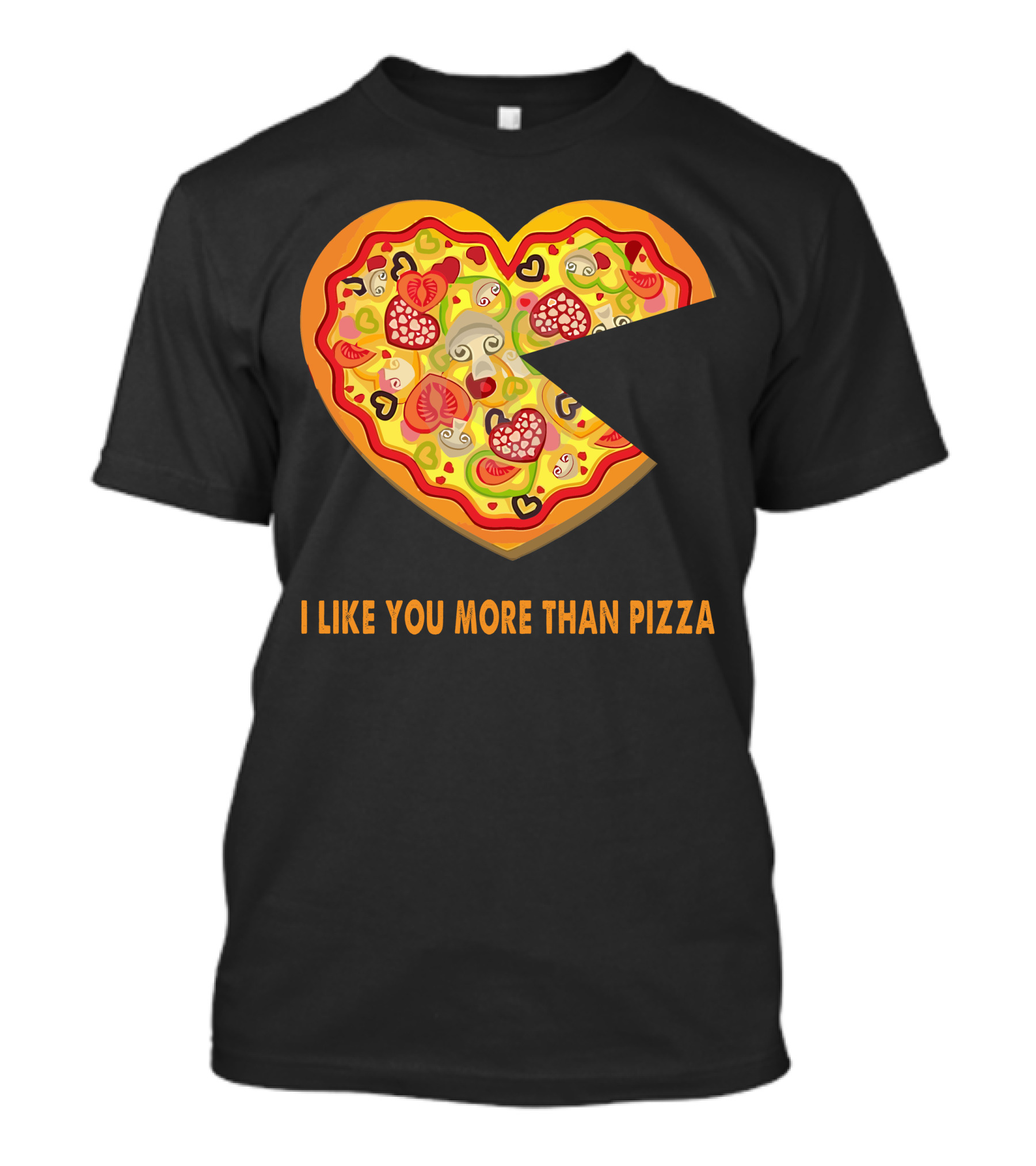 I Like You More Than Pizza Heart Slice Love Message T-Shirt