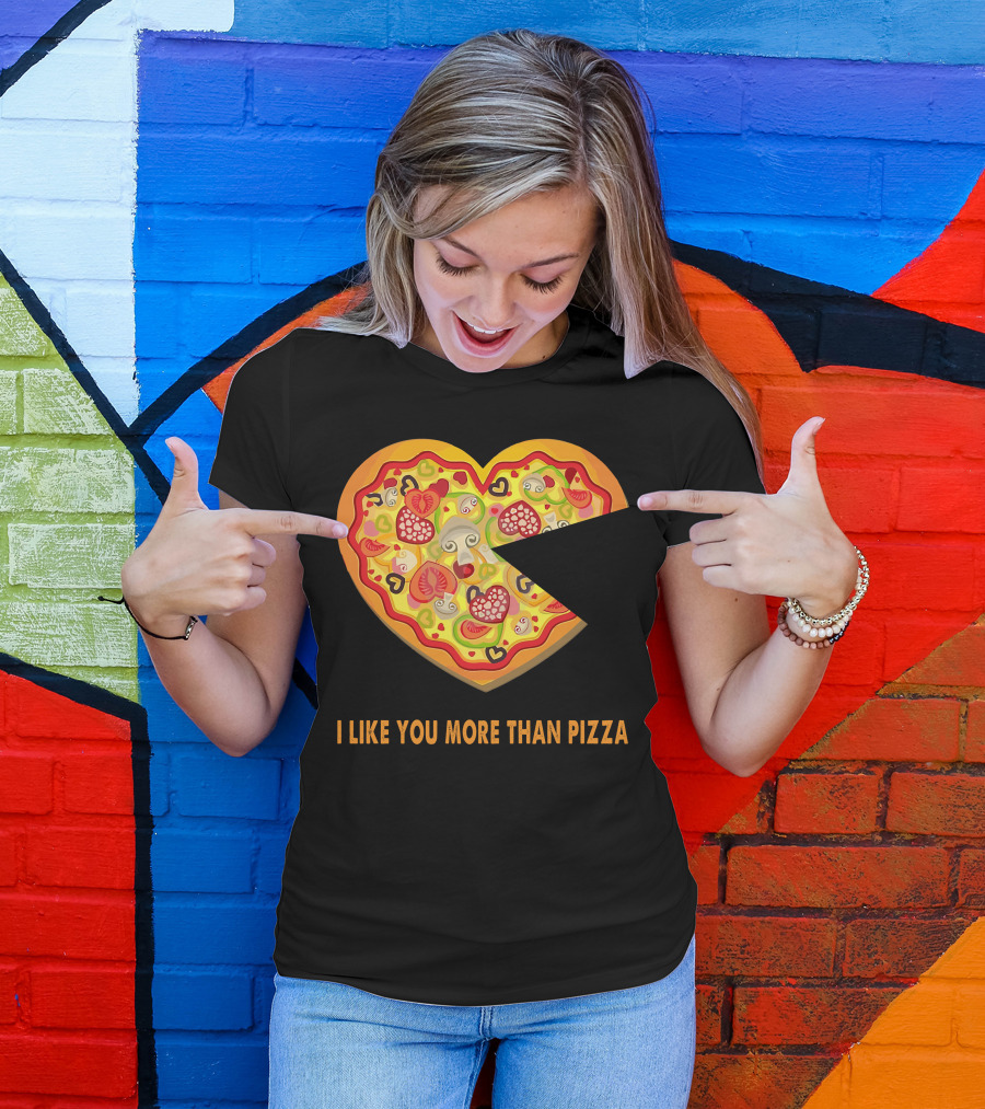 I Like You More Than Pizza Heart Slice Love Message T-Shirt