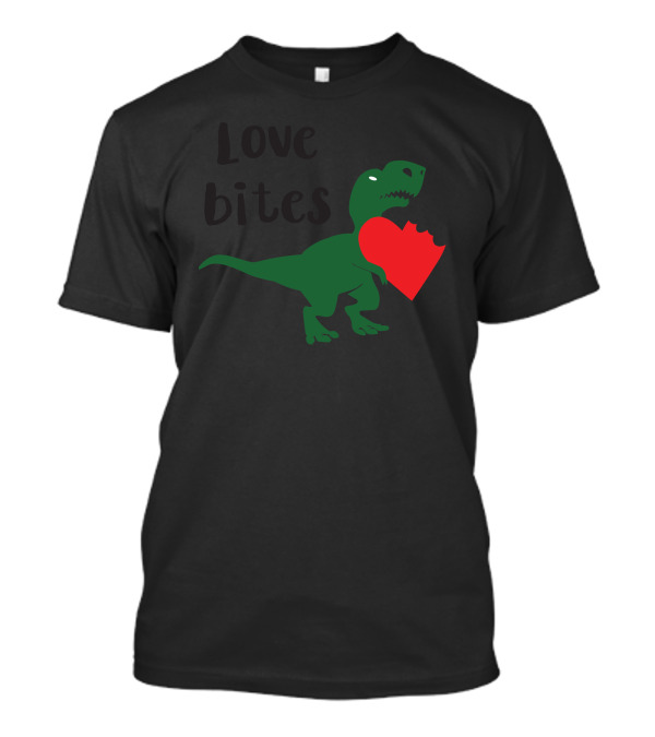 Love Bites Dino Heart-Chomp T-Rex T-Shirt