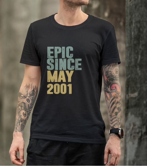 Epic Since May 2001 T-Shirt