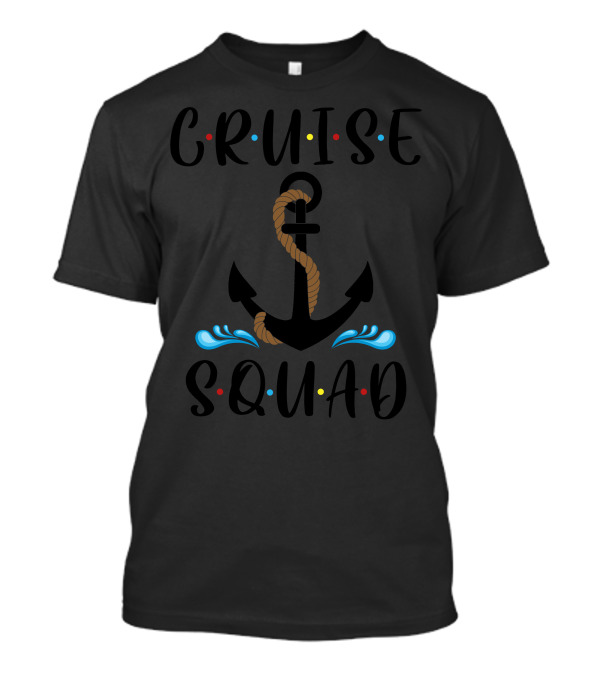 Cruise Squad Anchor Nautical Rope Water Droplets T-Shirt