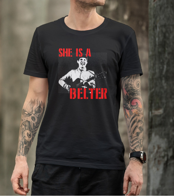 She Is A Belter Gerry Cinnamon T-Shirt