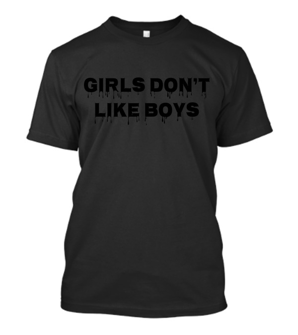 GIRLS DON'T LIKE BOYS T-Shirt