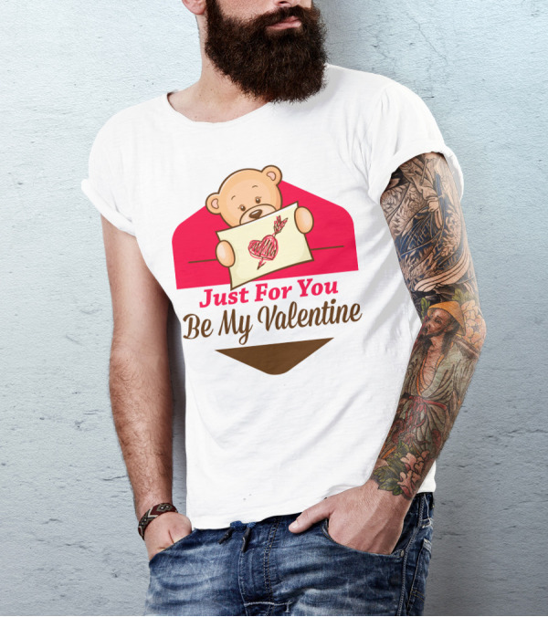 Just For You Be My Valentine Teddy Bear Holding Heart Envelope T-Shirt
