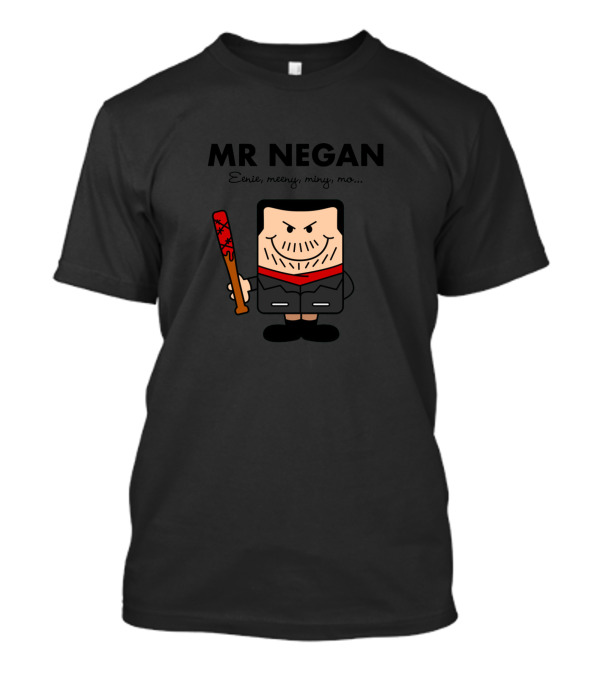 MR NEGAN Eenie Meeny Miny Mo T-Shirt