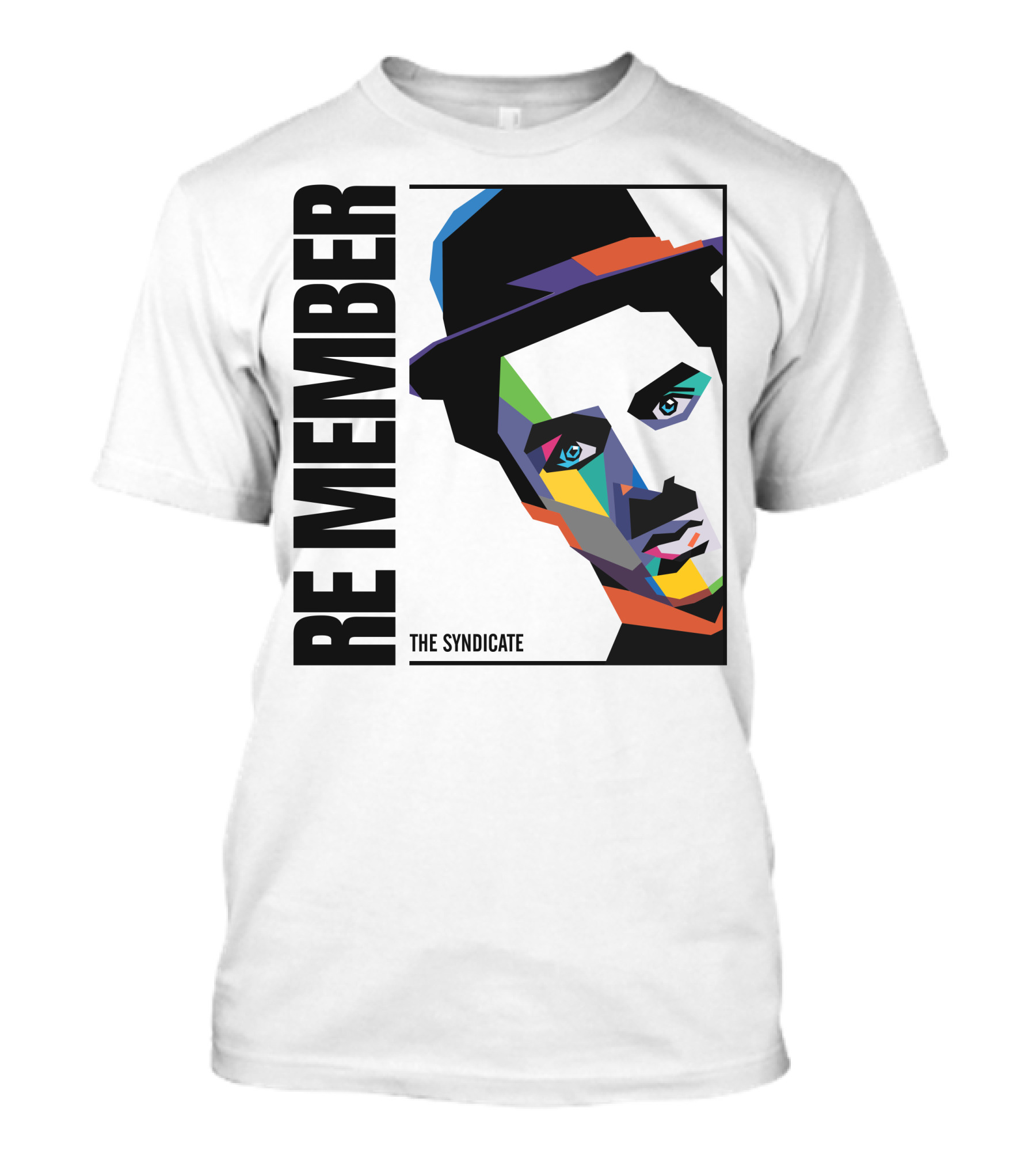 RE MEMBER The Syndicate T-Shirt
