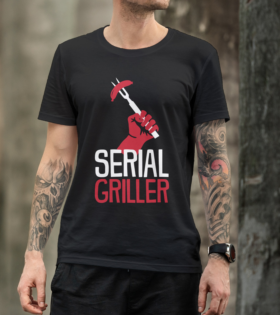 Serial Griller BBQ Fork Sausage T-Shirt