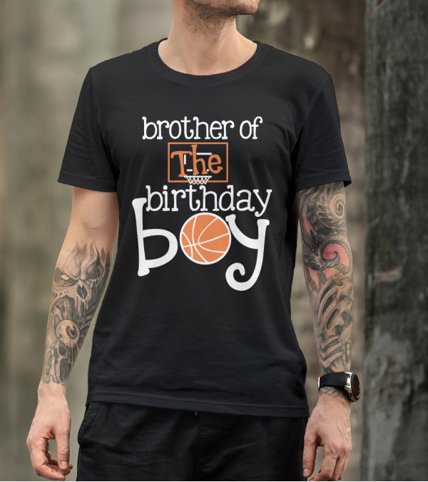 Brother Of The Birthday Boy Basketball T-Shirt